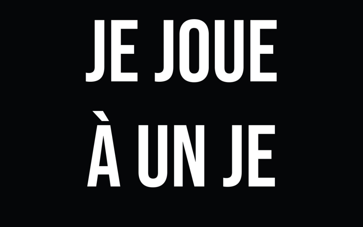 je-joue-a-un-je - Dazia So